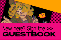 New here? Sign the >> GUESTBOOK