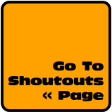 Go To Shoutouts << Page